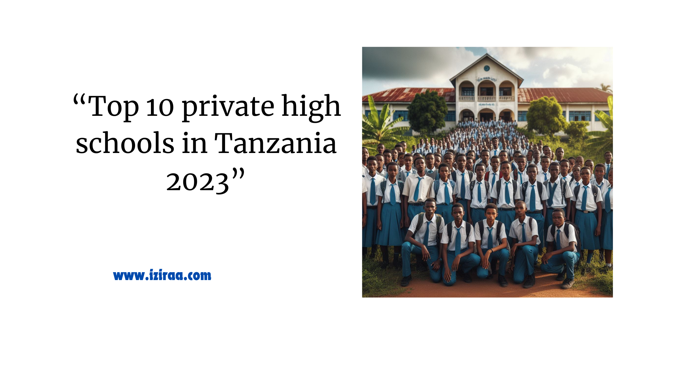 Top 10 private high schools in Tanzania