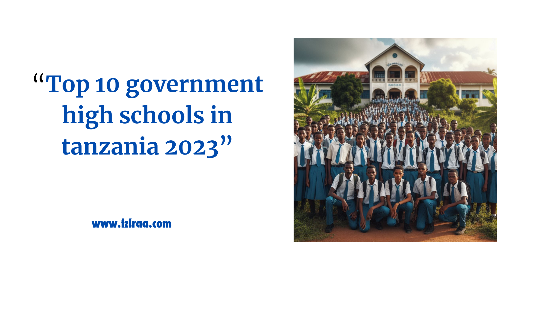 Top 10 government high schools in Tanzania 2023