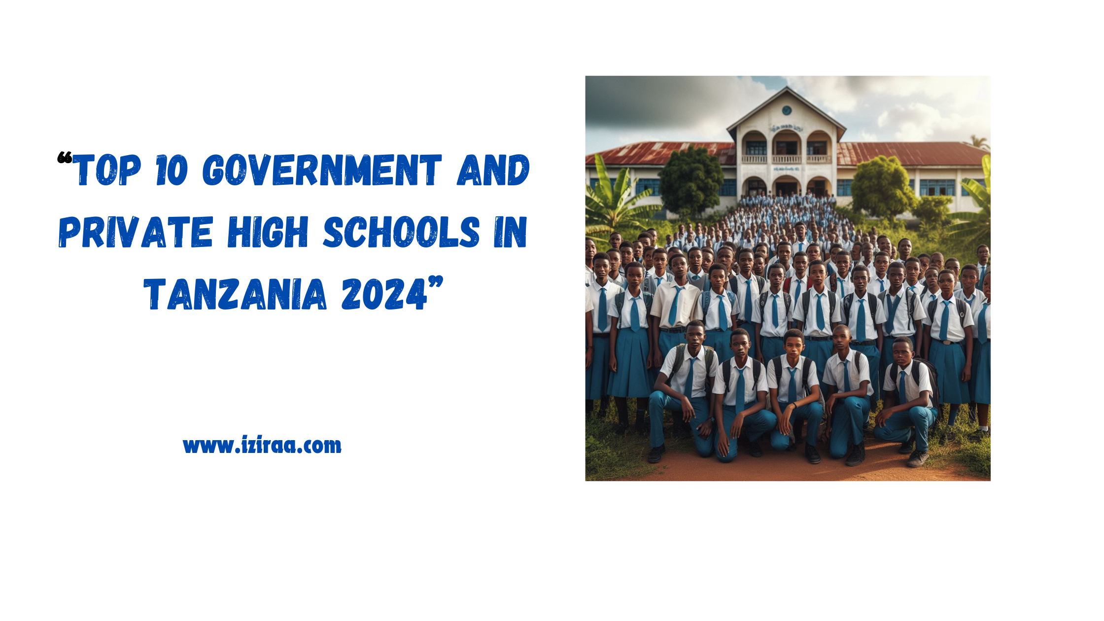 Top 10 government high schools in Tanzania 2024