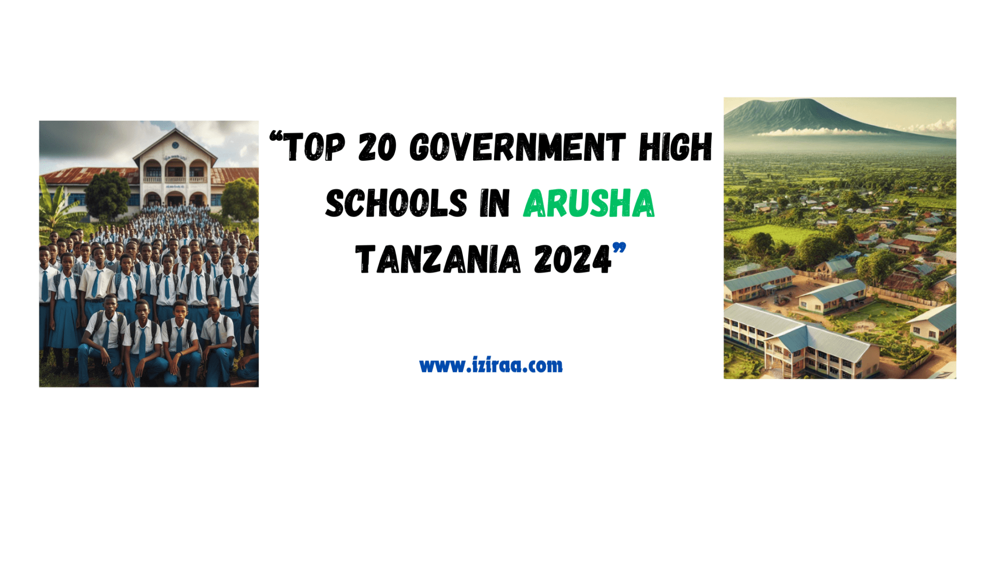 Top 10 Best Secondary Schools In Tanzania 2023 Iziraa