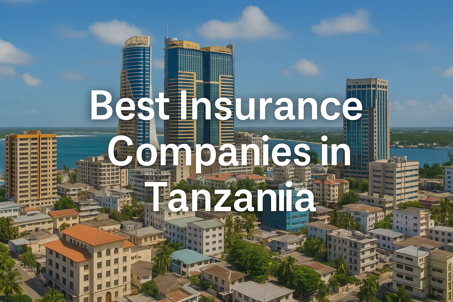 BEST INSURANCE COMPANIES IN TANZANIA